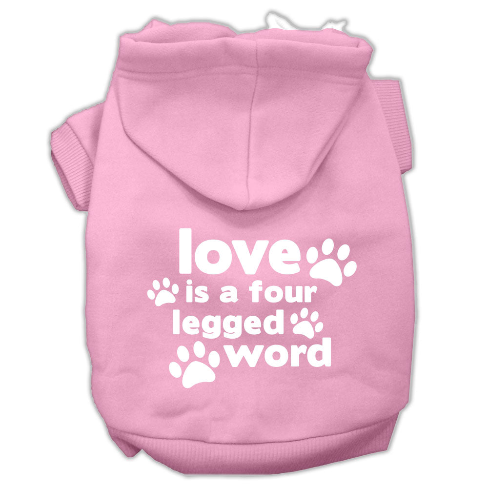 Pet Dog & Cat Hoodie Screen Printed, "Love Is A Four Legged Word"